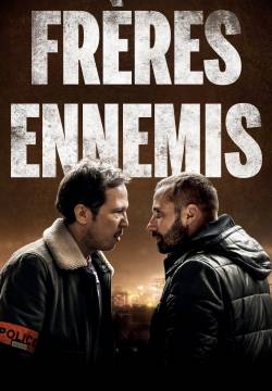 Close enemies - Fratelli nemici - Frères ennemis (2018)