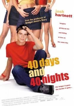 40 giorni & 40 notti (2002)