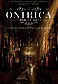 Onirica - Field of Dogs (2014)