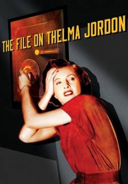 The File on Thelma Jordon - Il romanzo di Thelma Jordon (1950)
