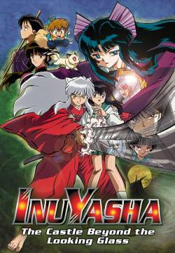 Inuyasha the Movie 2 - Il castello al di là dello specchio (2002)