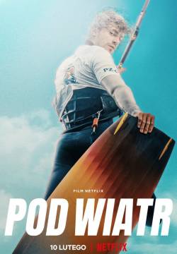 Pod Wiatr - Le onde dell’amore (2022)